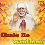 Chalo Re Saidham - Rajesh Bisen Song Download