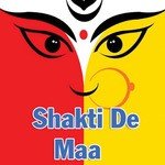 Shakti De Maa - Rajesh Bisen Song Download