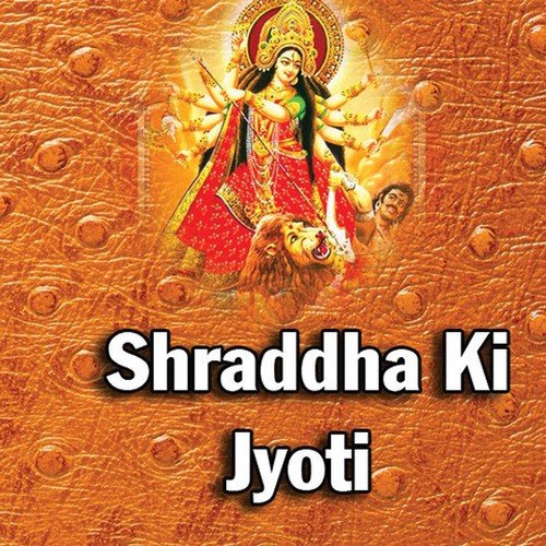 Shraddha Ki Jyoti Rajesh Bisen MP3 Download